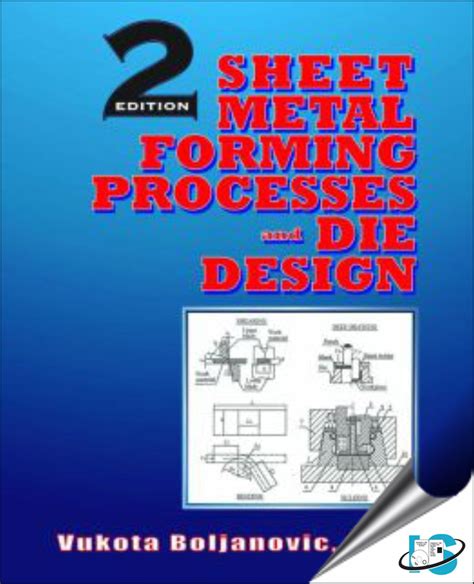 sheet metal forming processes and die design by vukota boljanovic|boljanovic pdf.